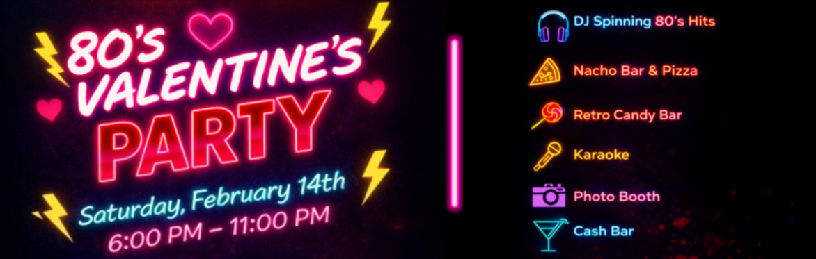 2026 80's Valentines Bash