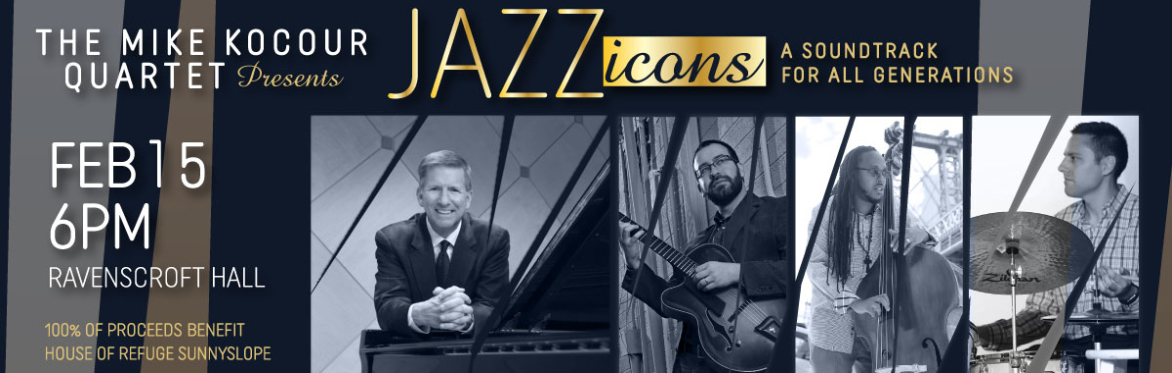 The Mike Kocour Quartet Presents: Jazz Icons, A Soundtrack for All Generations