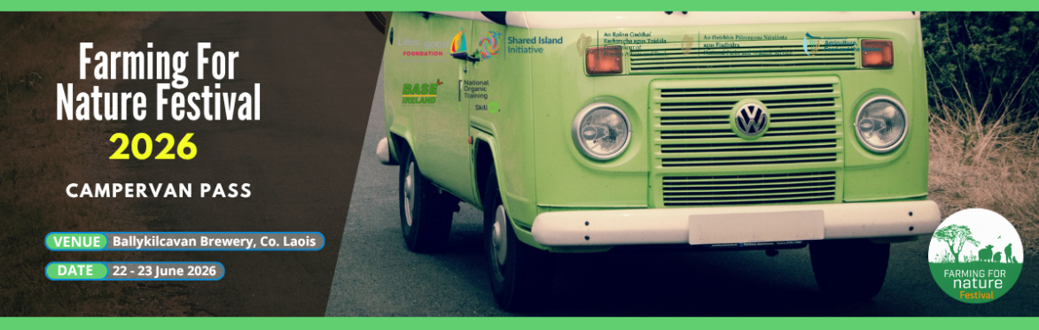 Farming for Nature Festival - Campervan Pass