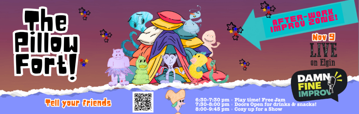 Damn Fine Improv Presents: Pillow Fort!