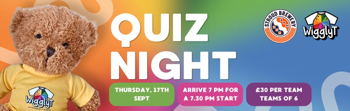 Thursday 17th Sept. Arrive 7pm for a 7.30pm start. £30 per team - teams of 6 max.