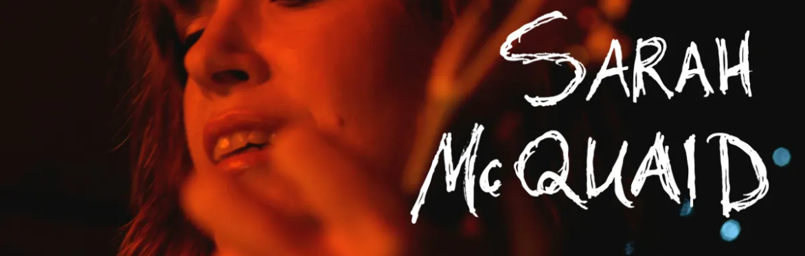 Sarah McQuaid LIVE at Eckford Village Hall