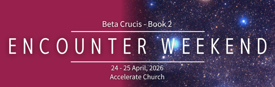 Encounter Weekend 2 - Beta Crucis