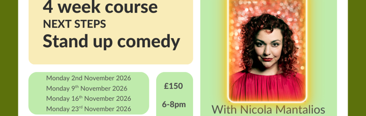 Next Steps in Standup comedy 4 weeks course