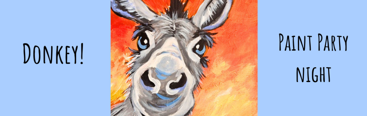 Donkey! - Paint Night - Blue Bell, Werrington