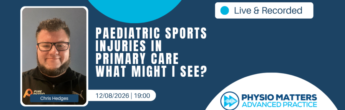 Paediatric Sports Injuries in Primary Care what might I see?