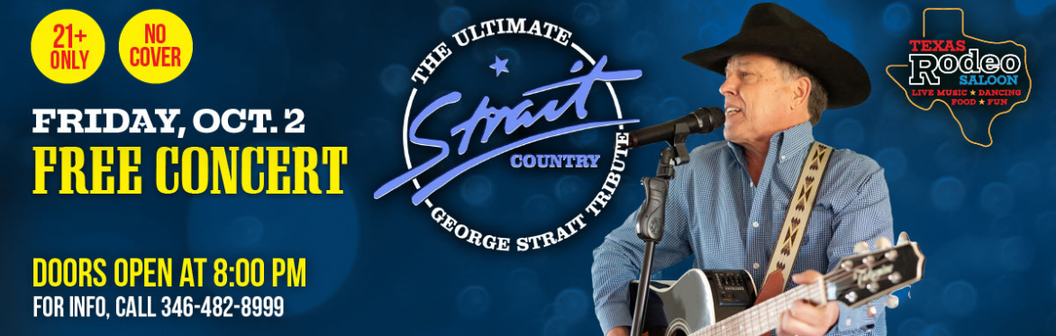 Strait Country - The Ultimate George Strait Tribute