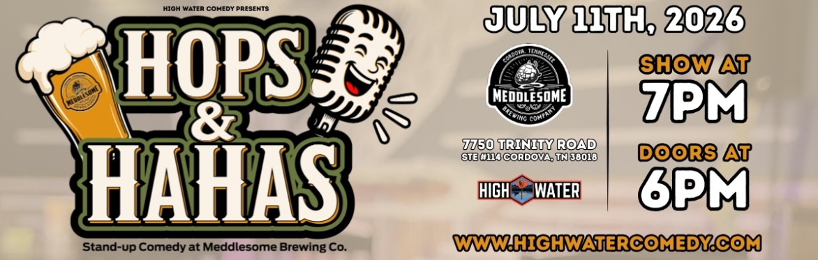 Hops & Hahas at Meddlesome Brewing - Cordova!
