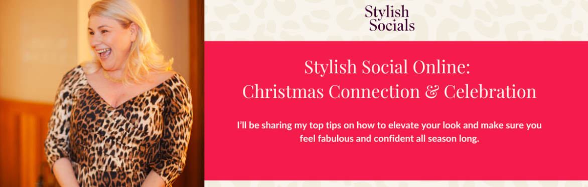 Stylish Social ONLINE Christmas Connection & Celebration! 🎄✨