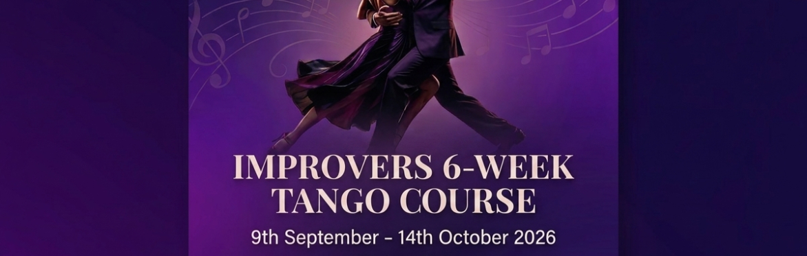Improvers 6 Week Tango course