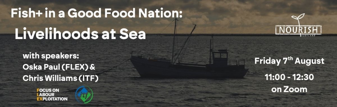 Fish+ in a Good Food Nation: Livelihoods at Sea