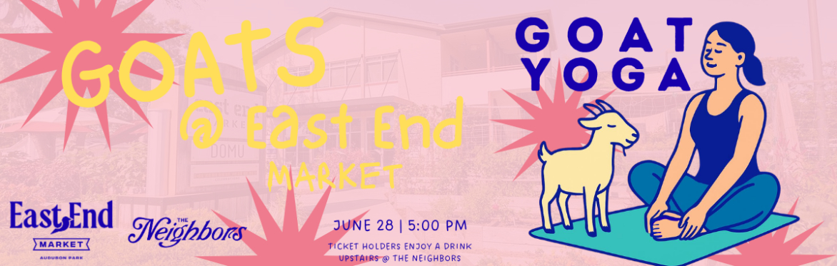 East End x Goat Yoga
