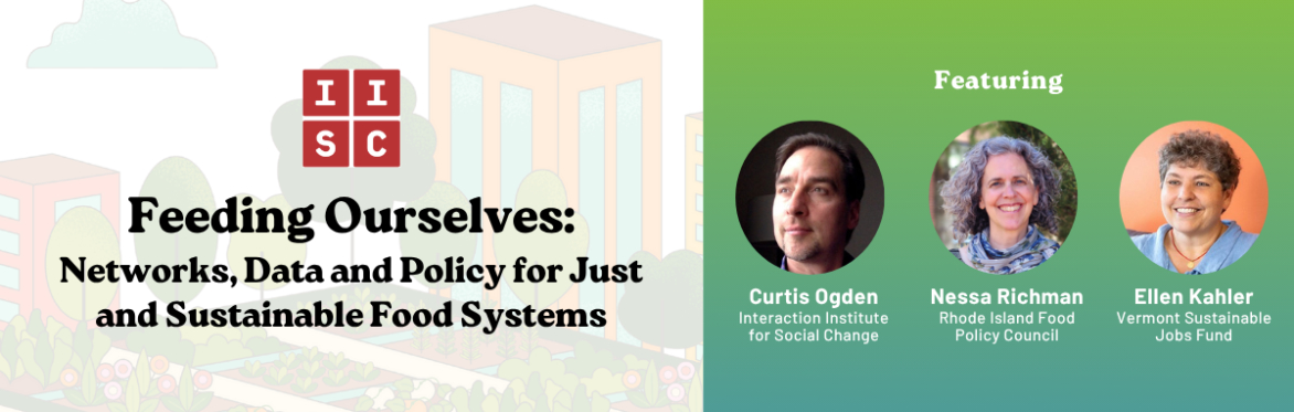 Feeding Ourselves: Networks, Data and Policy for Just and Sustainable Food Systems