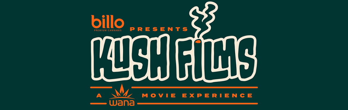 Kush Films, a Wana movie experience