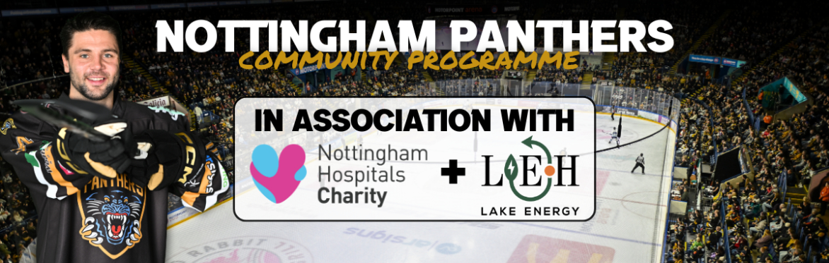 Nottingham Panthers Community Programme graphic, showing a wide photo of the Motorpoint Arena in Nottingham and two Nottingham Panthers hockey players