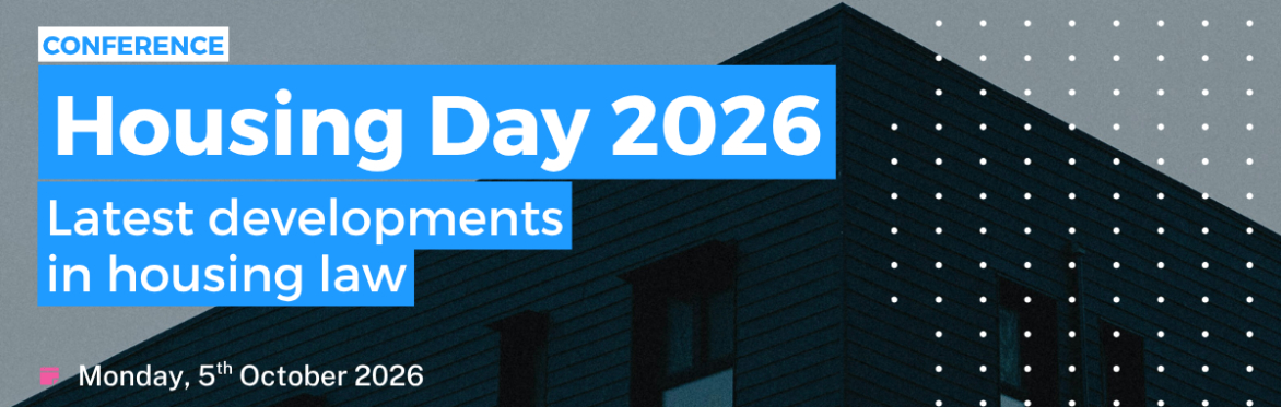 Housing Day 2026: Latest developments in housing law