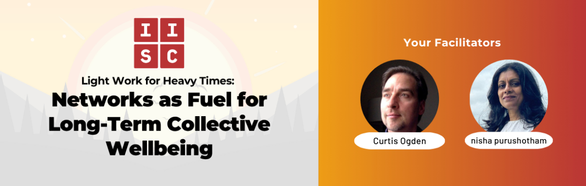 Light Work for Heavy Times: Networks as Fuel for Long-Term Collective Wellbeing