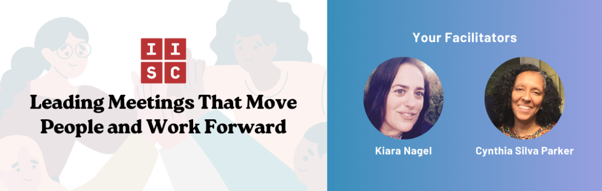 Leading Meetings That Move People and Work Forward