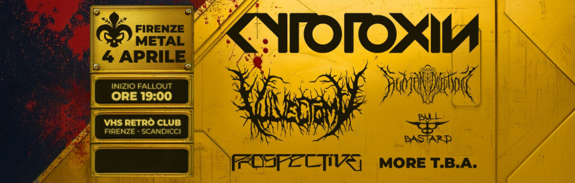 FIRENZE METAL ⛧ Cytotoxin + Vulvectomy + Many More