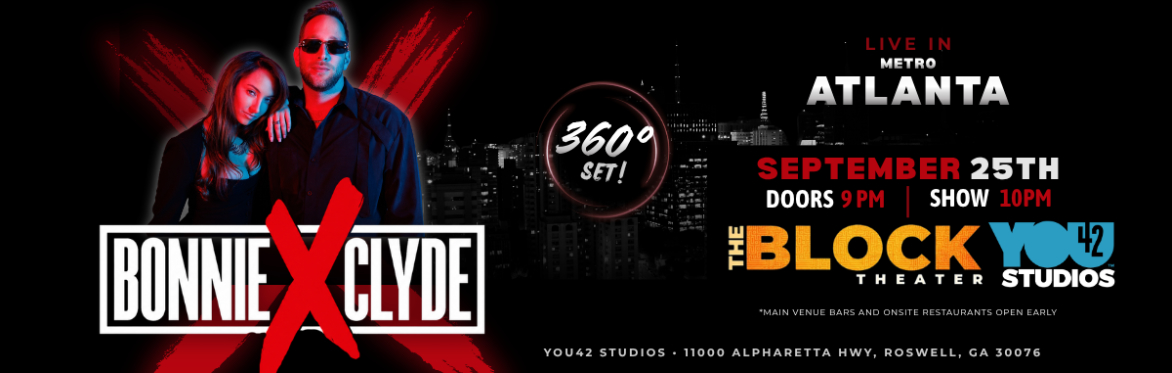 BONNIE X CLYDE | 360° Show | Live in Metro Atlanta