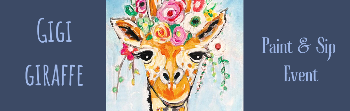 Gigi the Giraffe - Paint & Sip Event @ The Falcon, Whittlesey