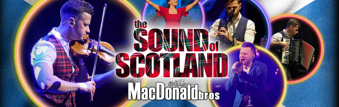 MUSIC: Sound of Scotland with The MacDonald Bros