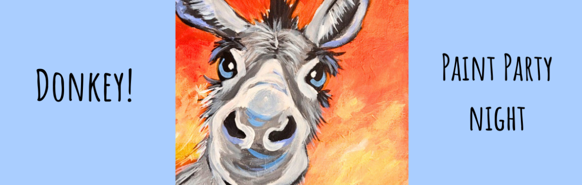 Donkey! - Paint Night - Lakeside Lodge Golf & Country Club, Pidley (Cambs)