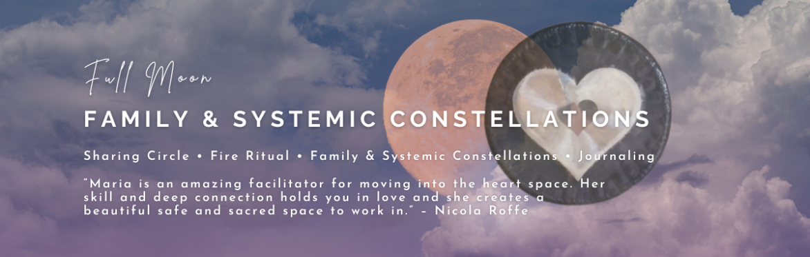 Full Moon Family & Systemic Constellations in Nature