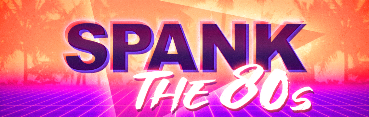 Spankthe80s | 80's Tribute Concert