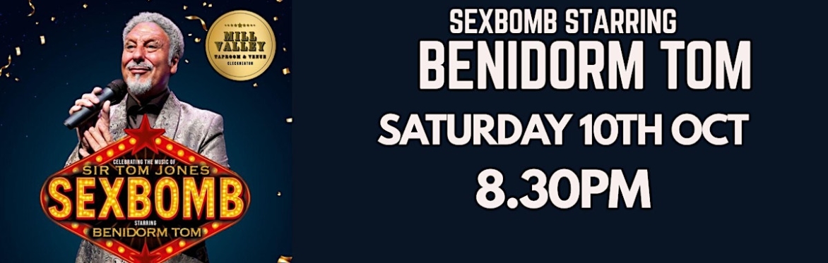SEXBOMB BENIDORM TOM JONES