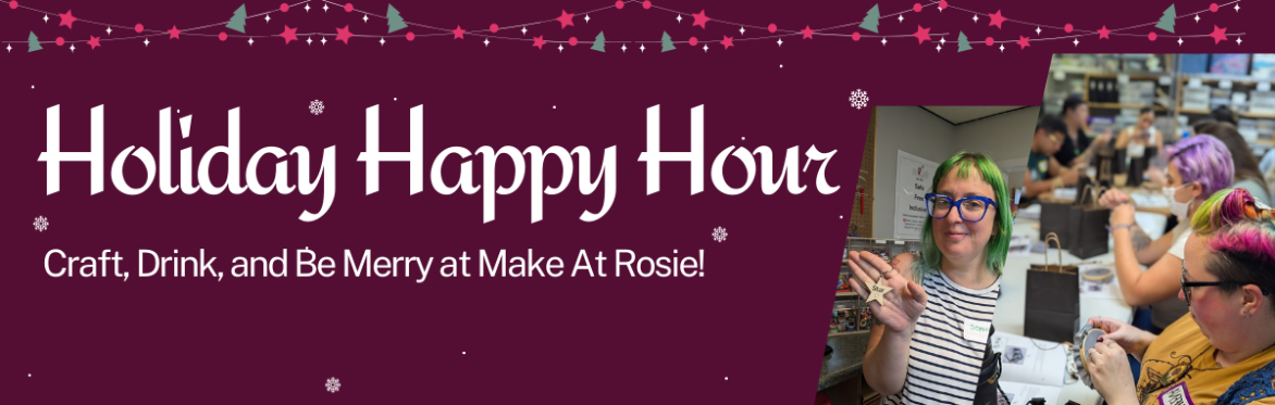 21+ Crafty Happy Hour | Open House