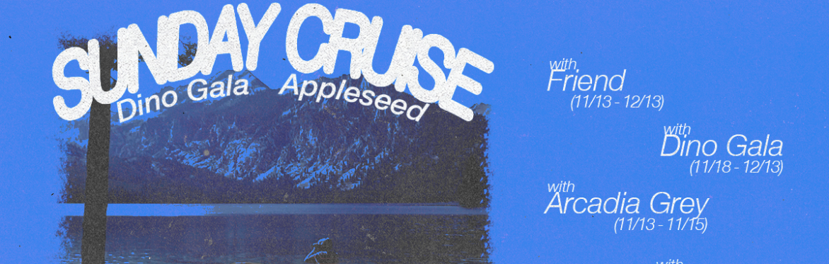 Sunday Cruise w/ Dino Gala, Friend & Latchkey Kids