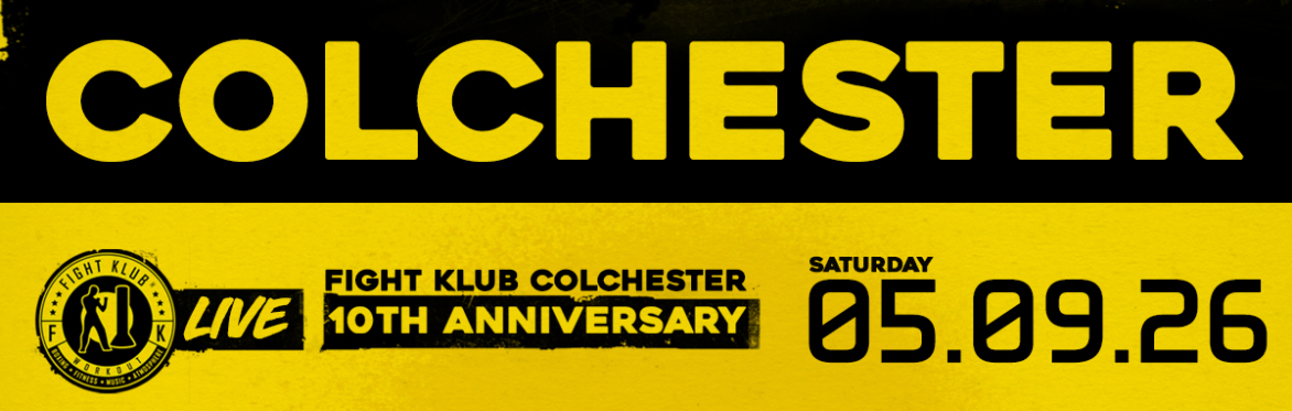 FIGHT KLUB LIVE - COLCHESTER