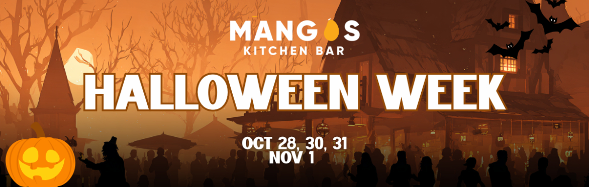 Mangos Halloween Week 2025