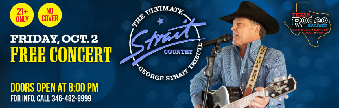 Strait Country - The Ultimate George Strait Tribute