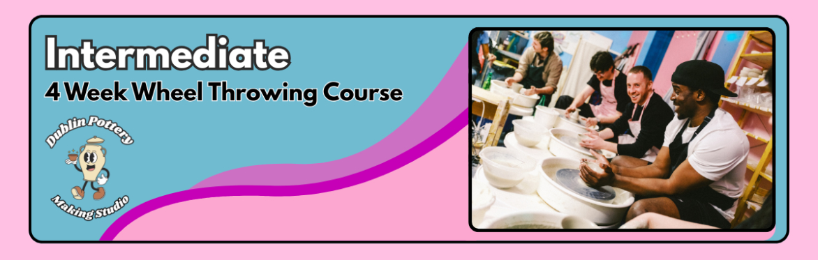 4 Week Course | Intermediate Wheel Throwing (Thursdays)