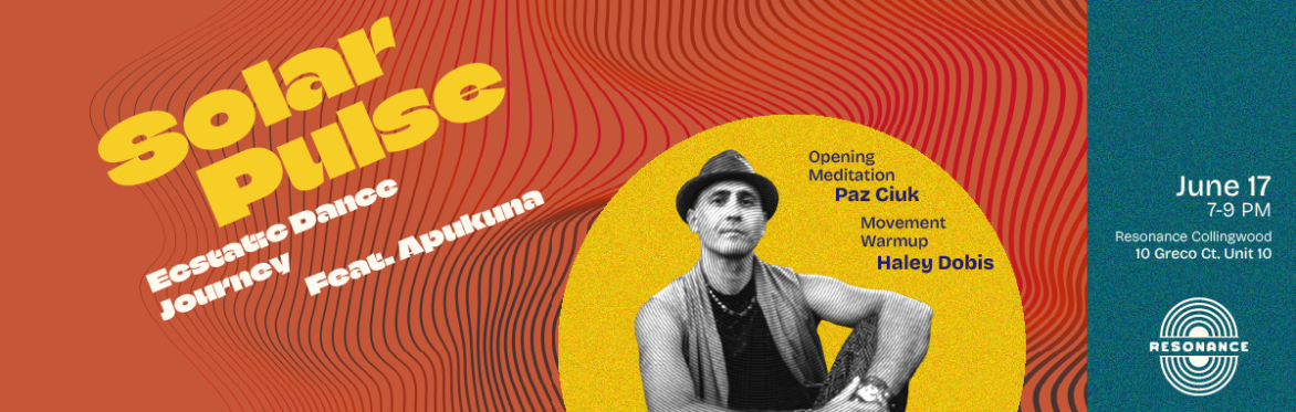 Solar Pulse - Ecstatic Dance Journey with Apukuna