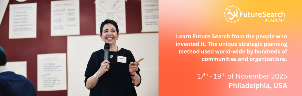 Taking a Stand, Making a Difference.     Managing a Future Search Training:  Philadelphia