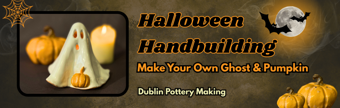 Halloween Handbuilding BYOB | Make Your Own Ghost & Pumpkin👻🎃