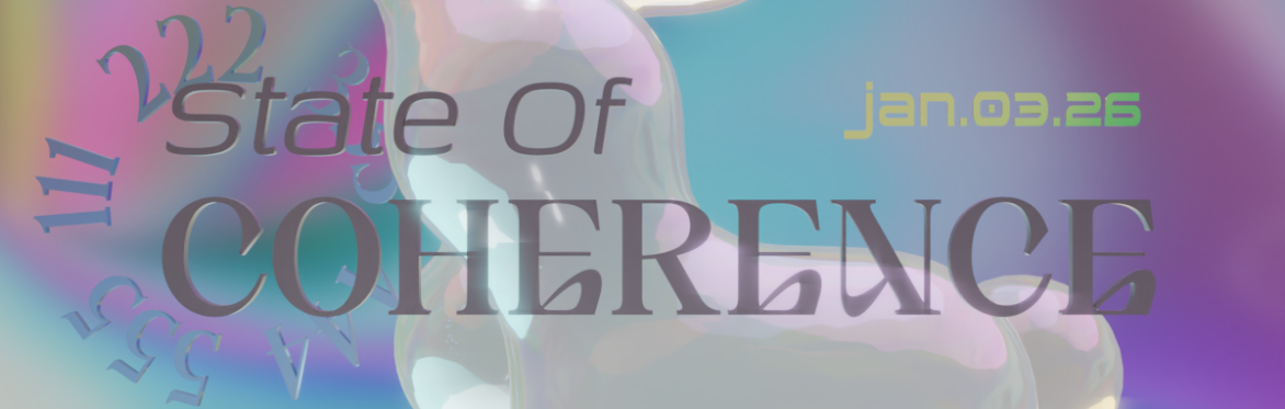 ¡ D Y K E D ! : STATE OF COHERENCE - A SONIC PATHWAY INTO YEAR 2026