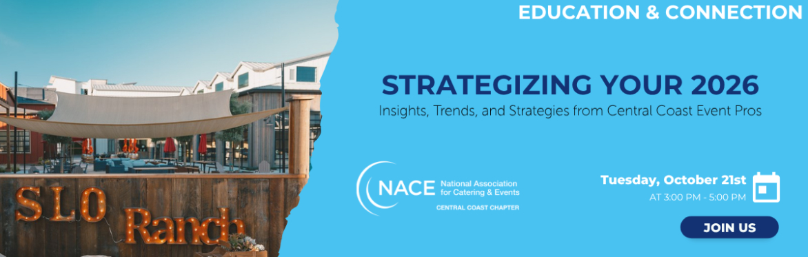 Strategizing Your 2026:  Insights, Trends, and Strategies from Central Coast Event Pros