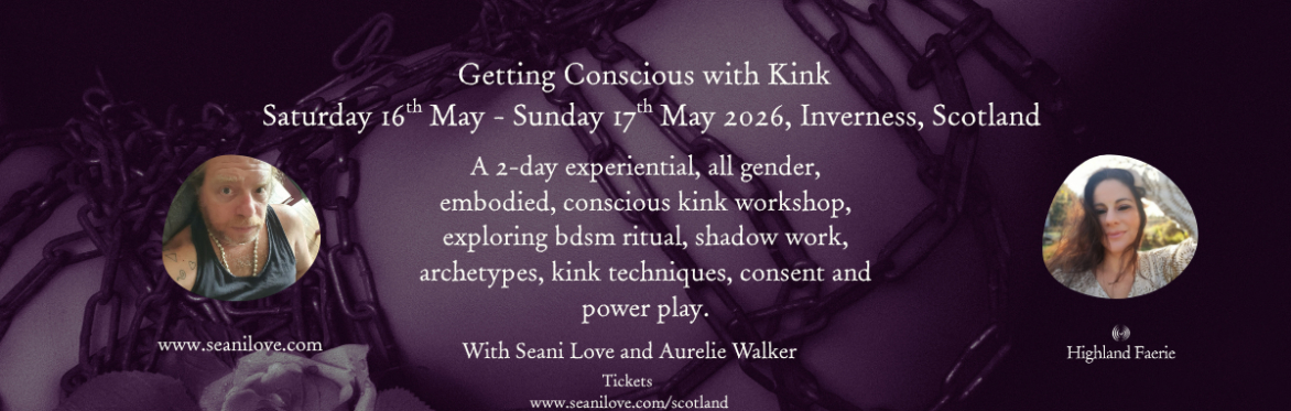 Getting Conscious with Kink - Inverness