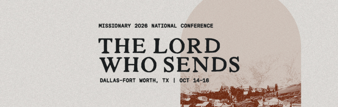 Missionary 2026 National Conference