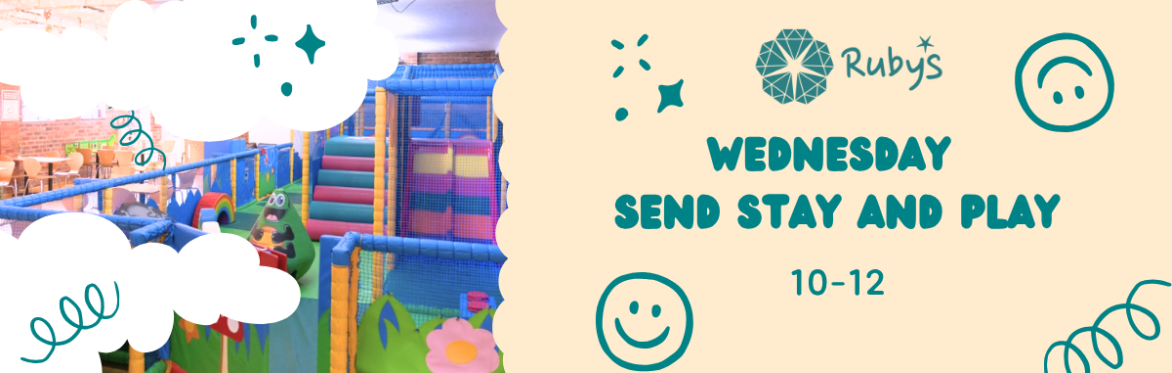 Wednesday SEND Stay and Play