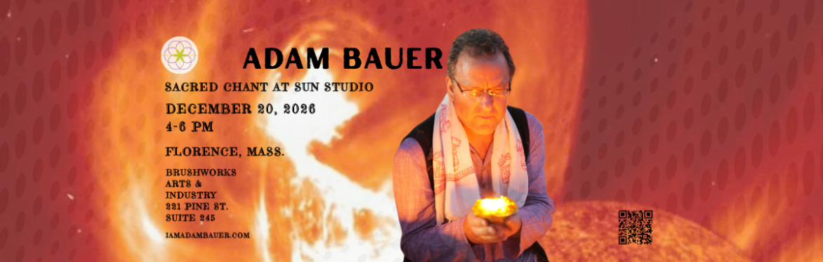 Poster for Adam Bauer sacred chant at Sun Studio, Florence MA, 7-9PM on Dec 12 2025 with chanting at harmonium photo.