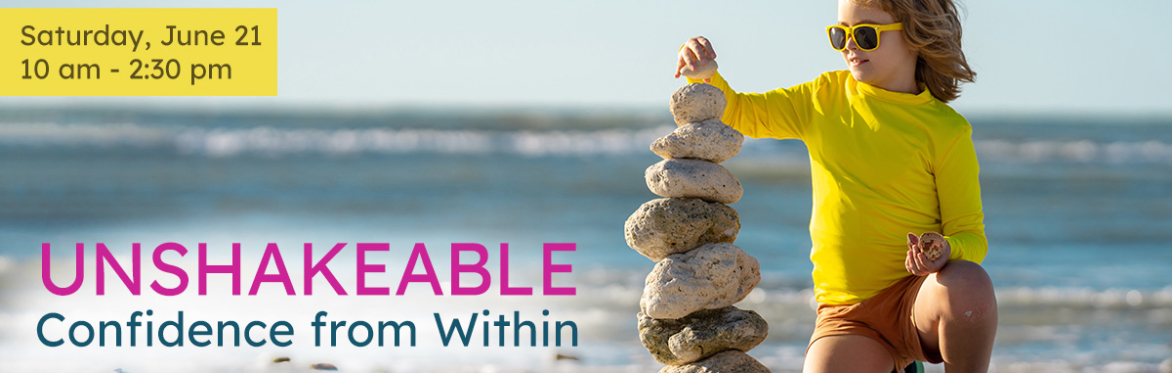 UNSHAKEABLE: Confidence from Within