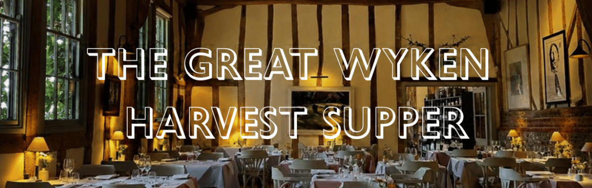 The Great Wyken Harvest Supper