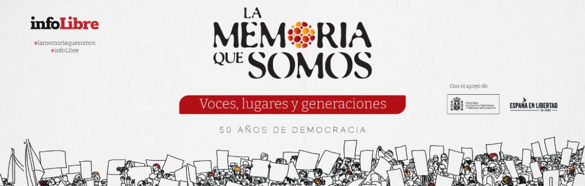 La memoria que somos: voces, lugares y generaciones