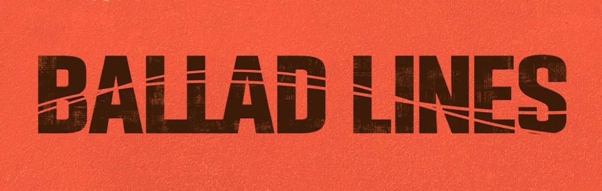 Ballad Lines Theatre Trip + Q&A