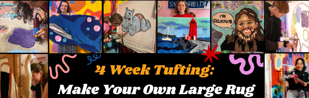 Learn to Tuft a Large Rug: 4 Week Course